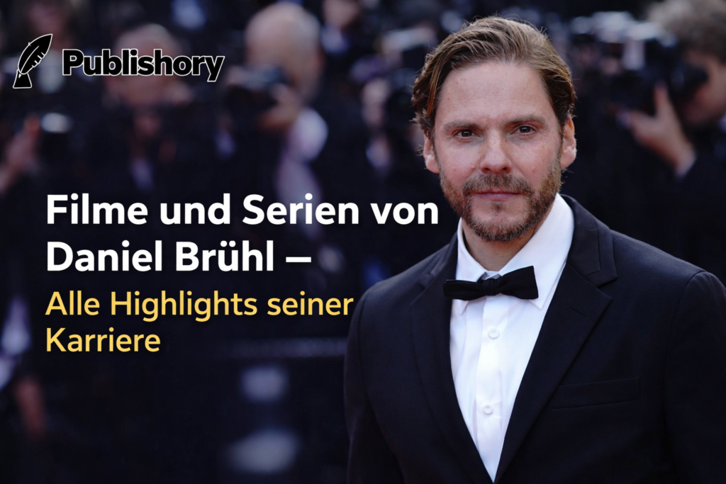 Filme und Serien von Daniel Brühl – Alle Highlights seiner Karriere filme und serien von daniel brühl